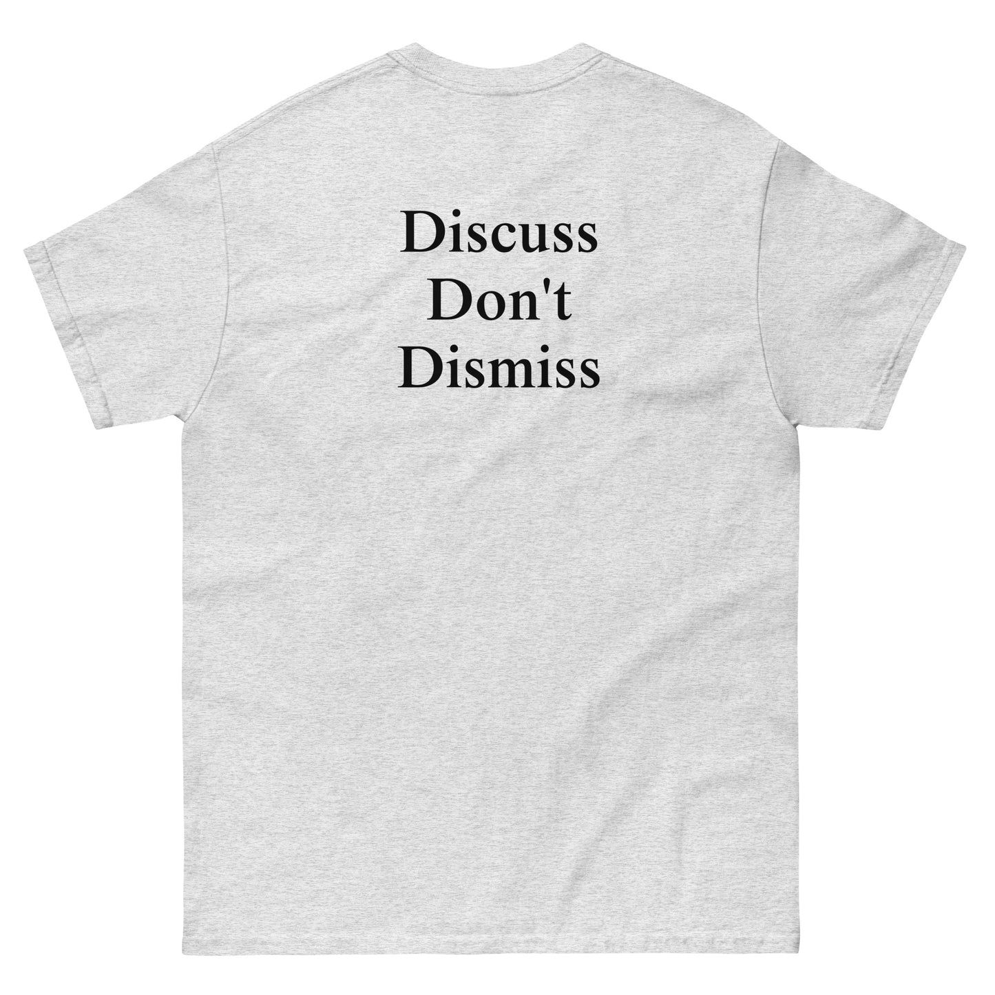 QLE Tee - Discuss Don't Dismiss