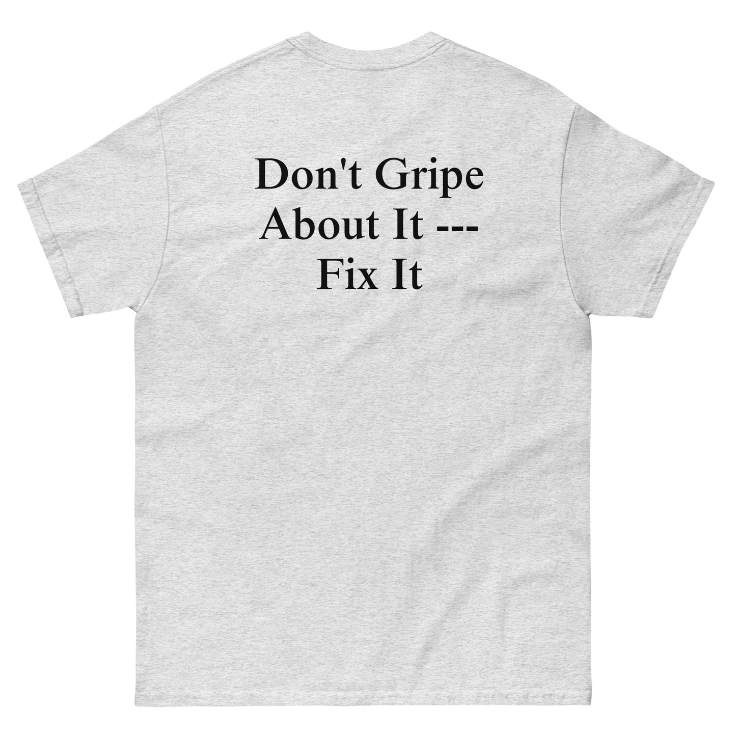 QLE Tee - Don't Gripe About It