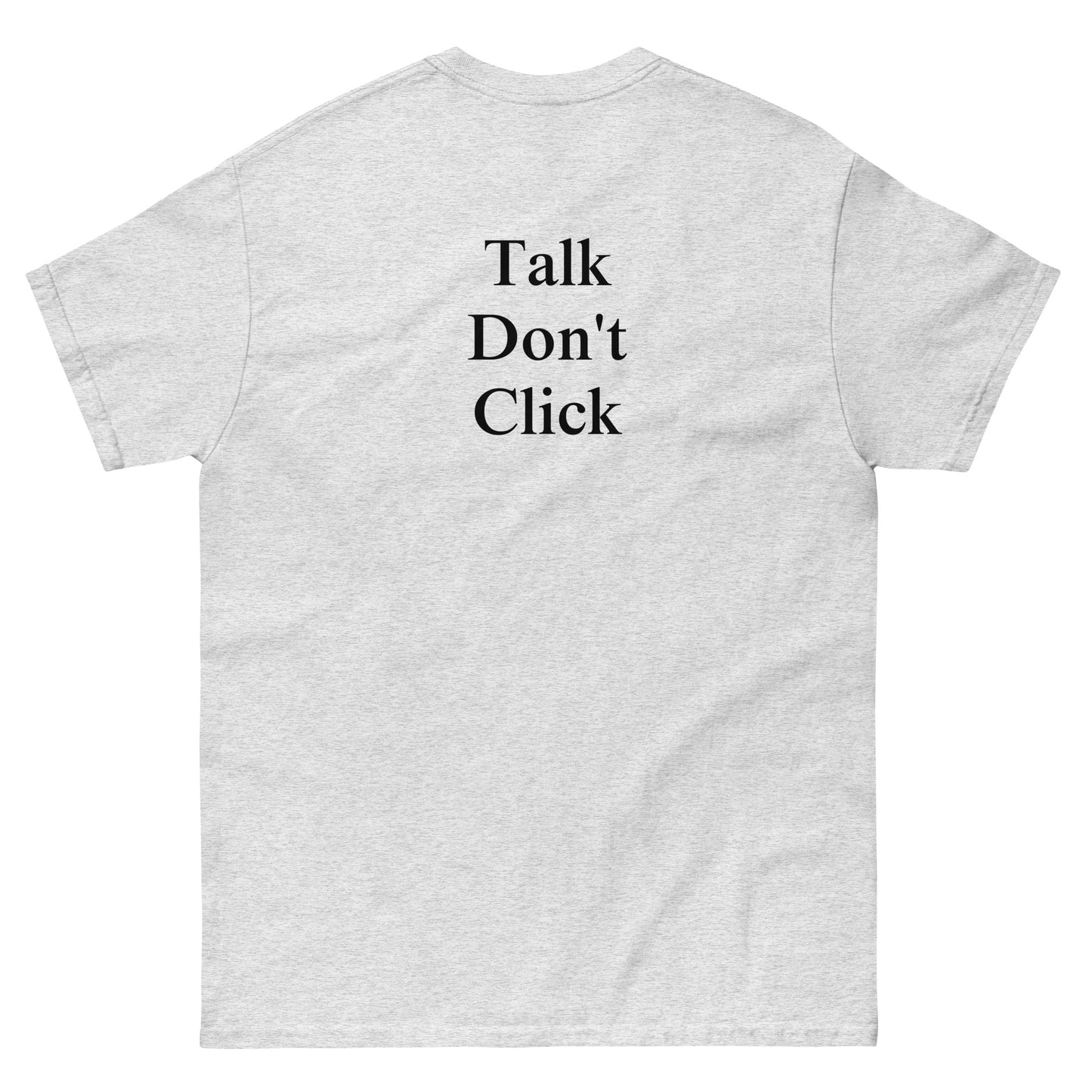 QLE Tee - Talk Don't Click