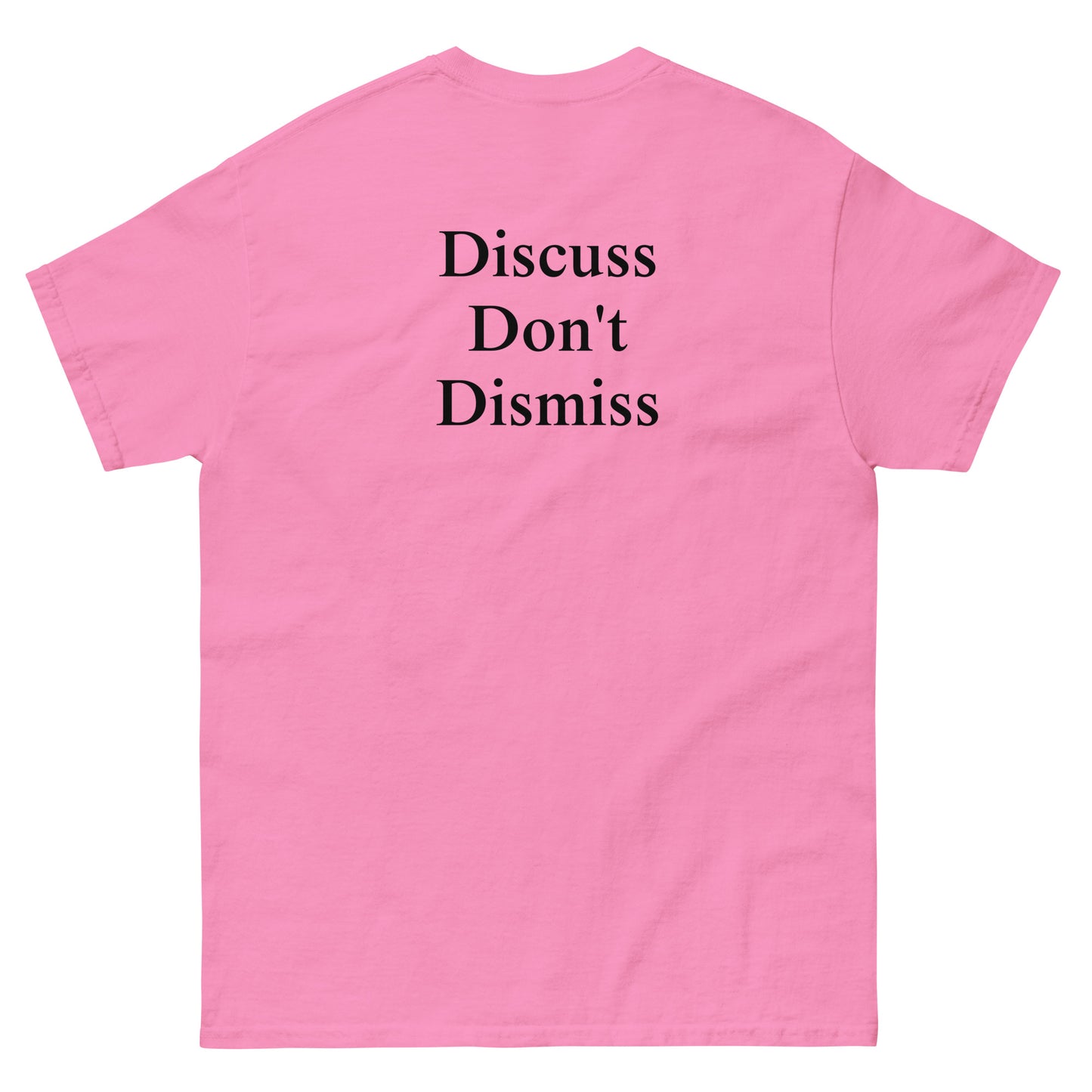 QLE Tee - Discuss Don't Dismiss