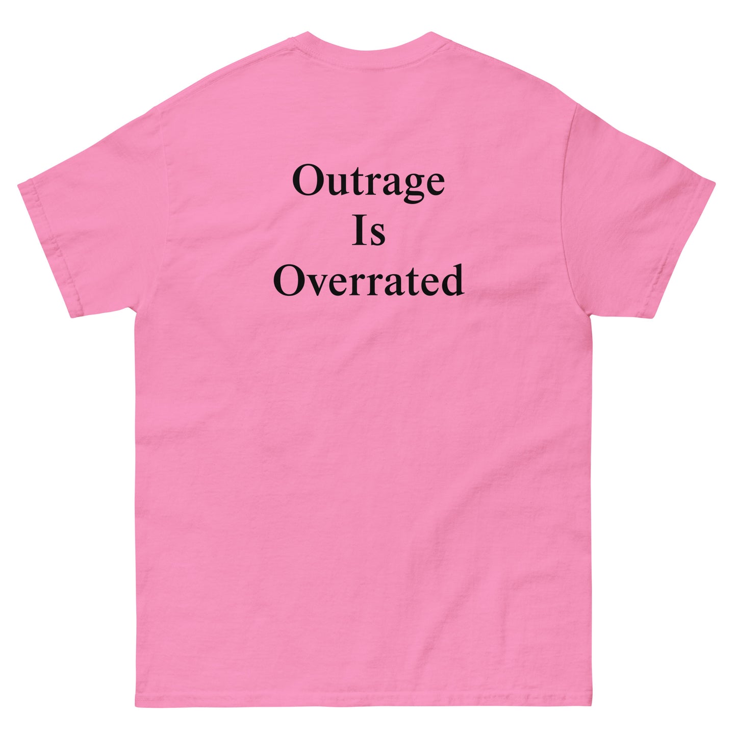 QLE Tee - Outrage Is Overrated