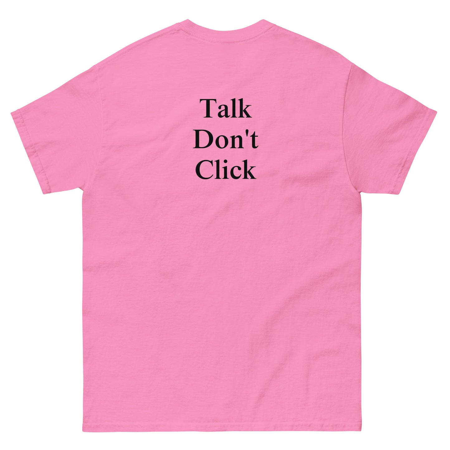 QLE Tee - Talk Don't Click