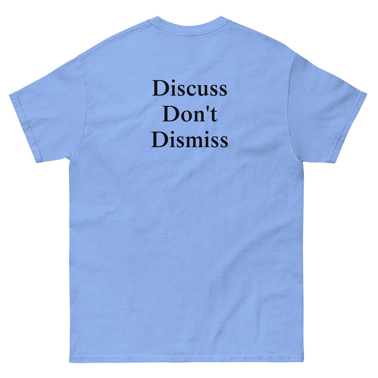 QLE Tee - Discuss Don't Dismiss