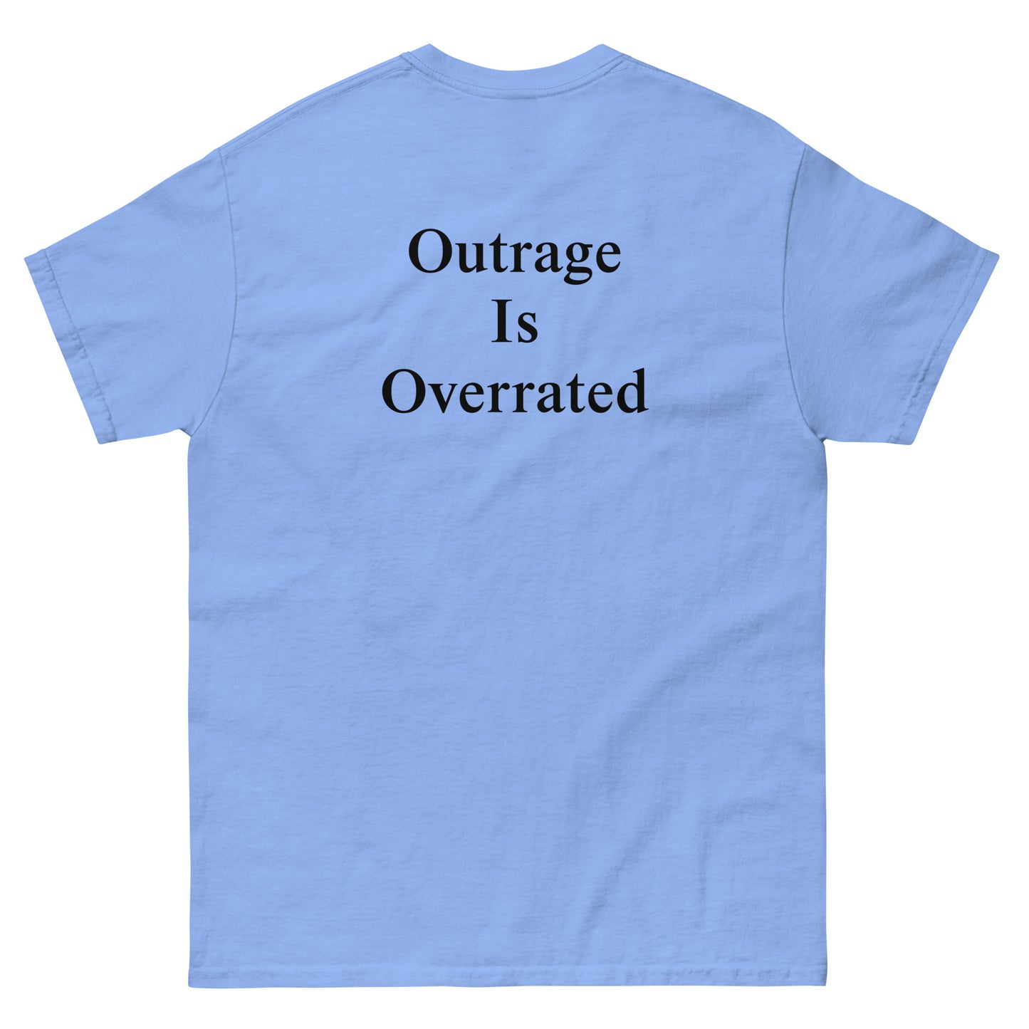 QLE Tee - Outrage Is Overrated