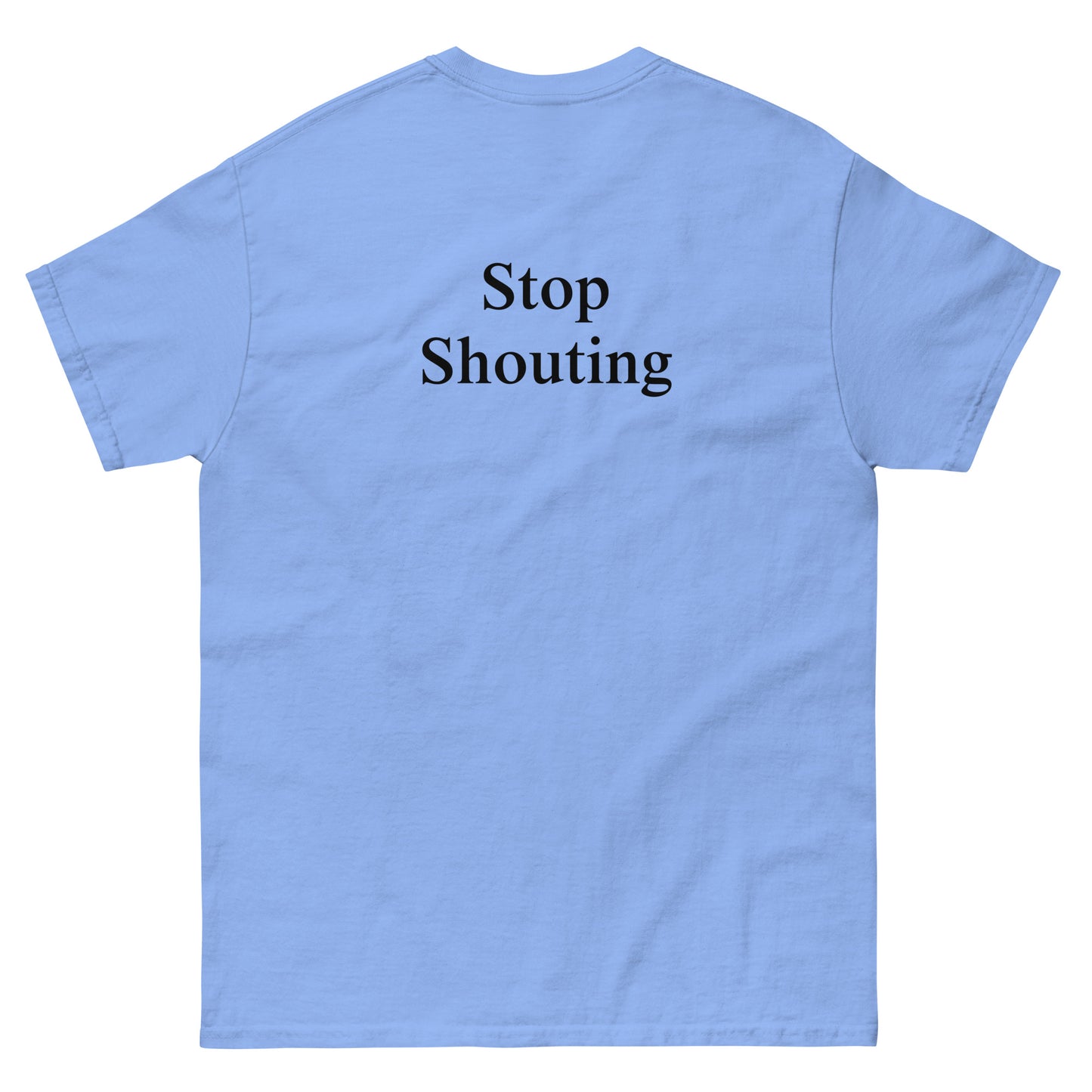 QLE Tee - Stop Shouting