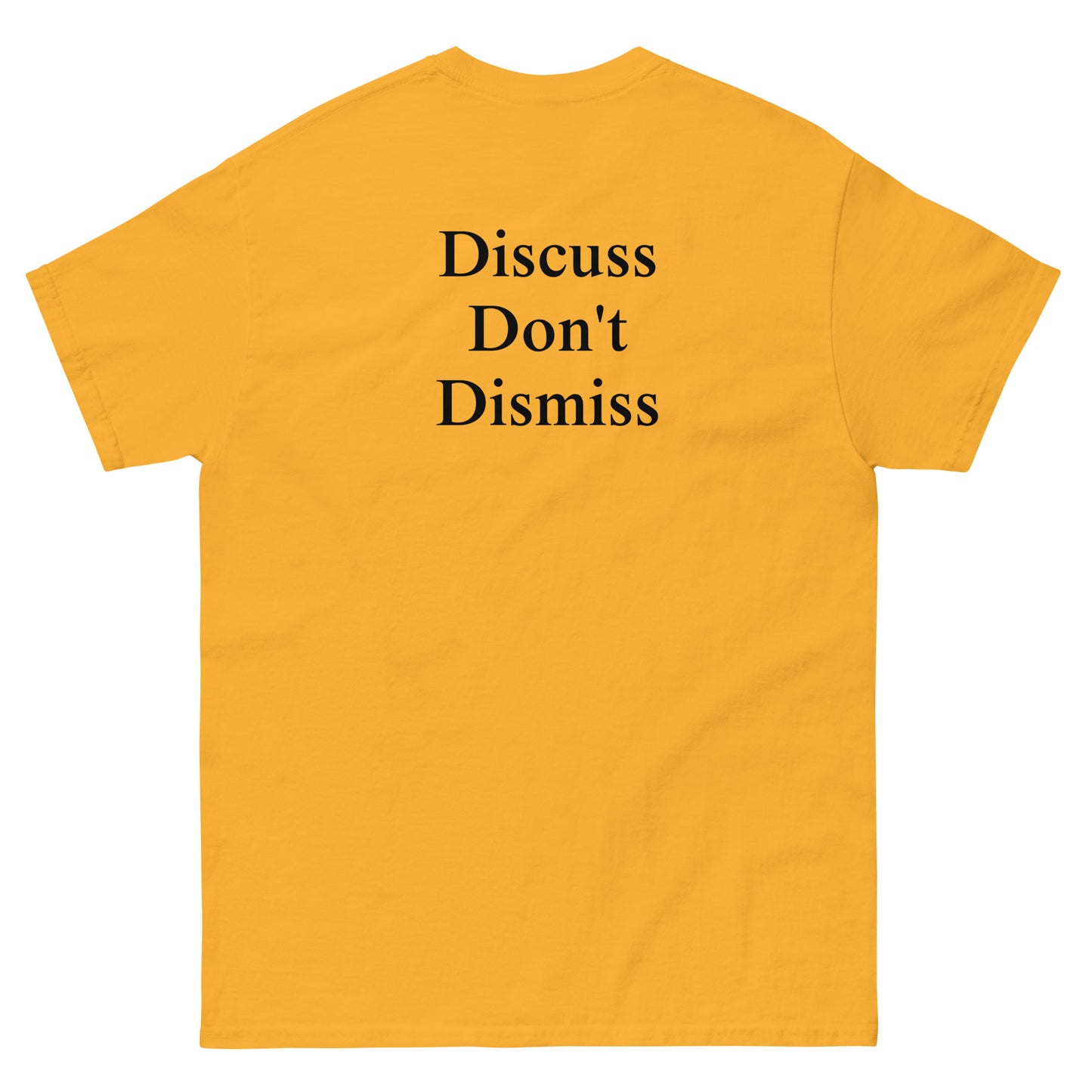 QLE Tee - Discuss Don't Dismiss