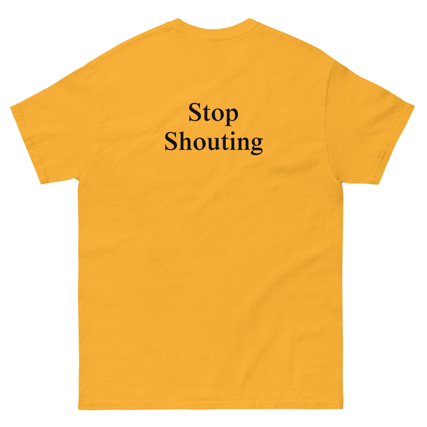 QLE Tee - Stop Shouting