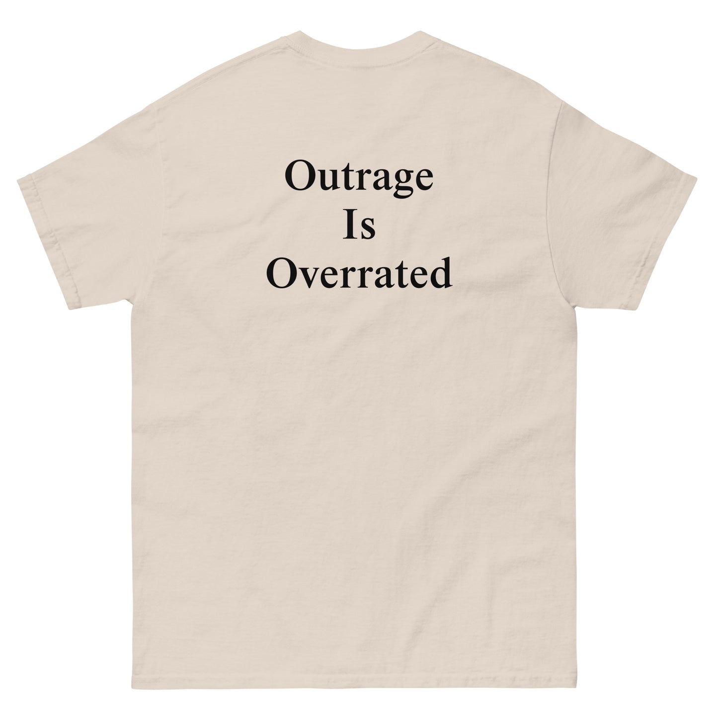 QLE Tee - Outrage Is Overrated