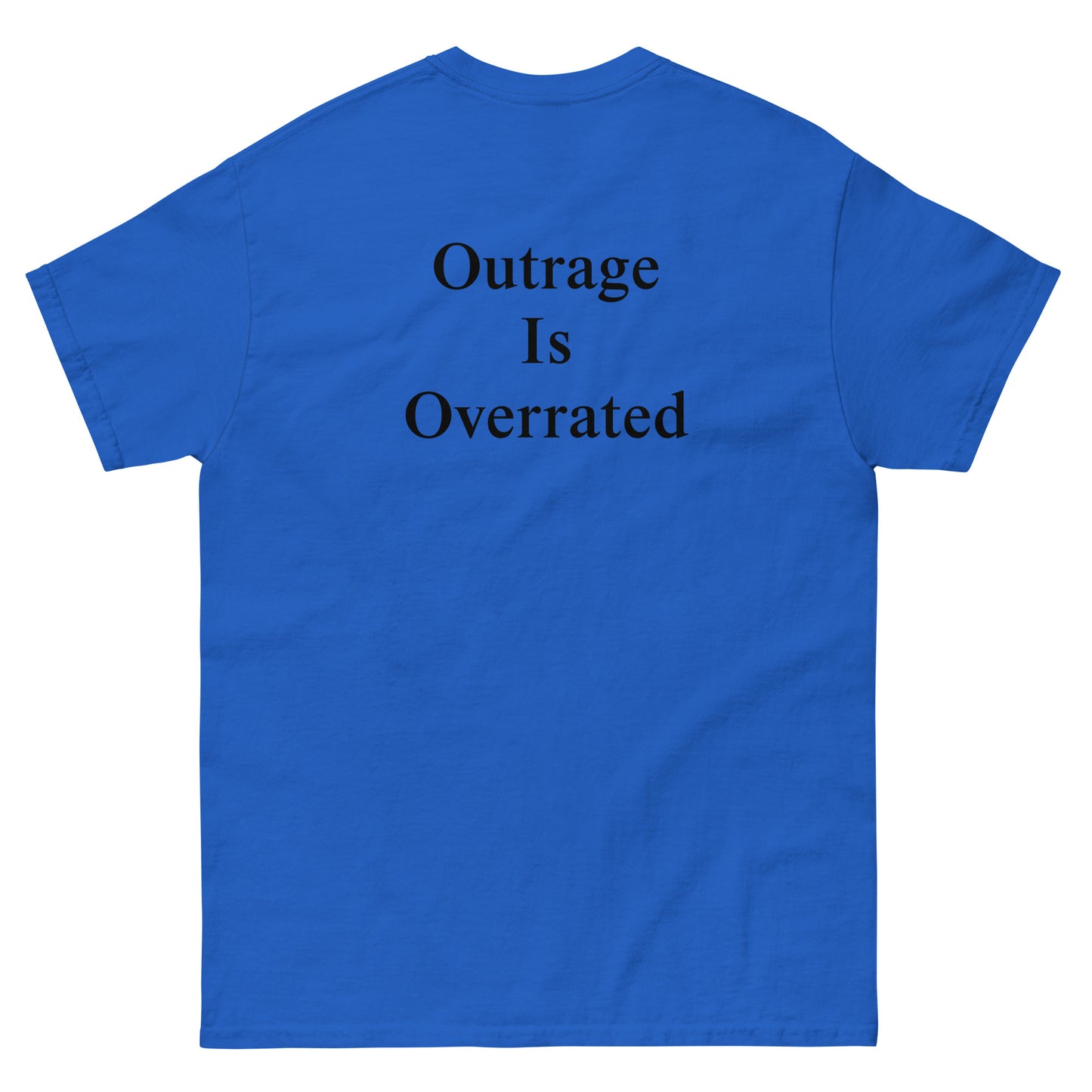 QLE Tee - Outrage Is Overrated