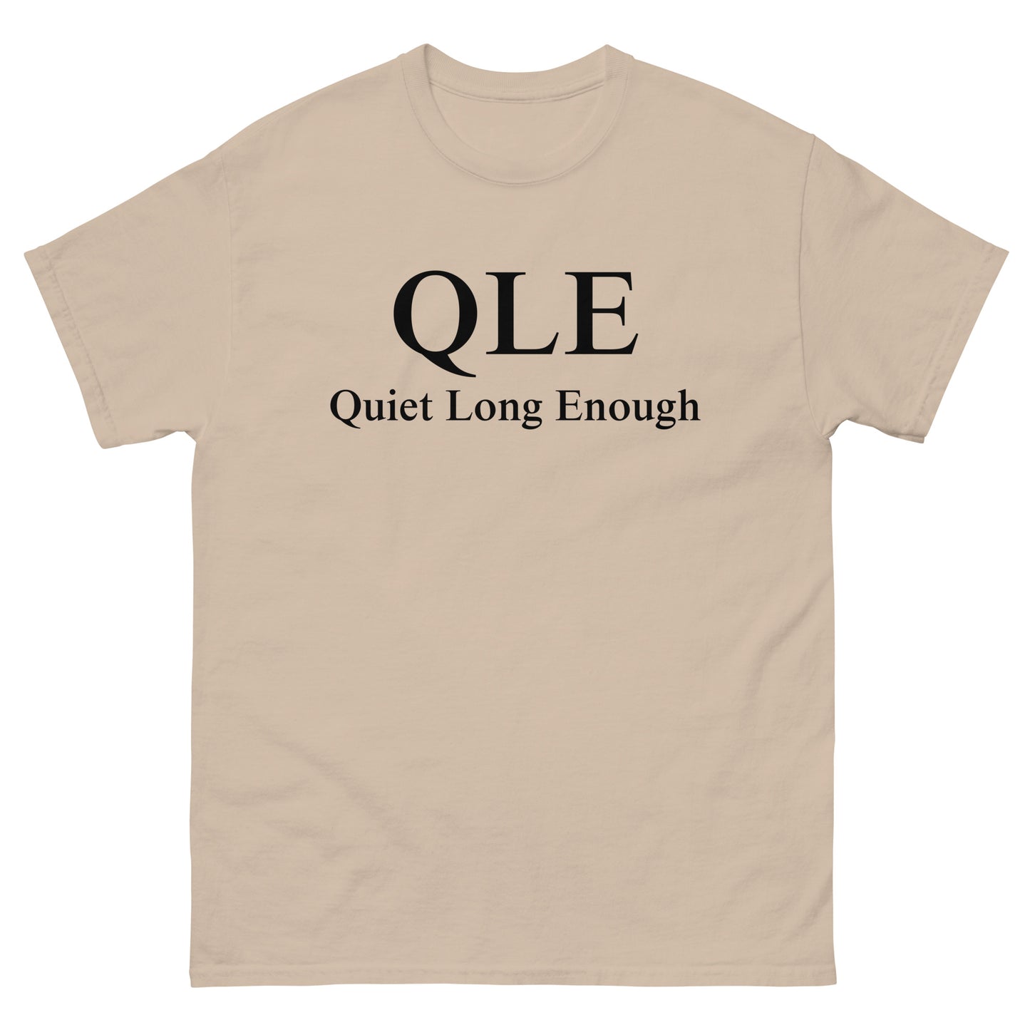 QLE Tee - Not Everything Is A Crisis