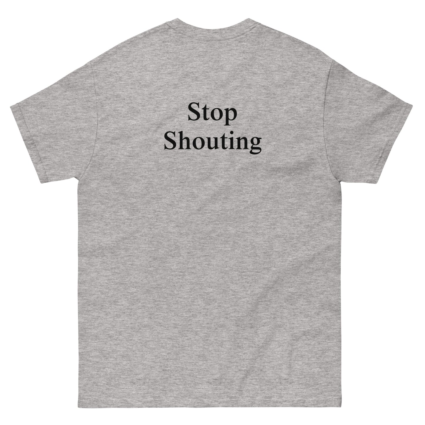 QLE Tee - Stop Shouting