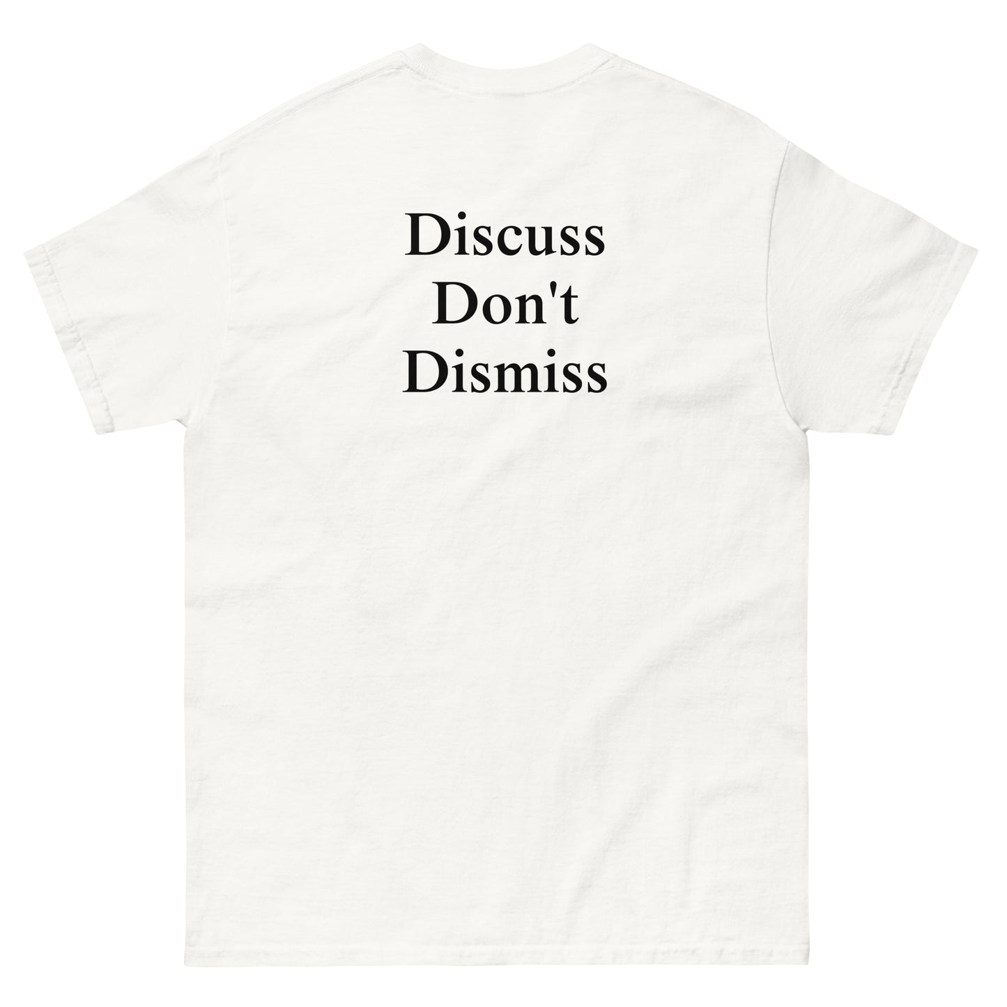 QLE Tee - Discuss Don't Dismiss