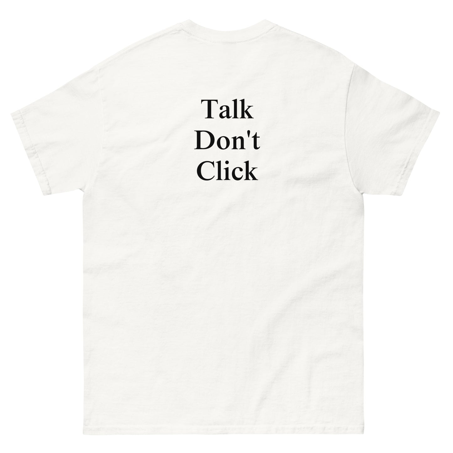 QLE Tee - Talk Don't Click